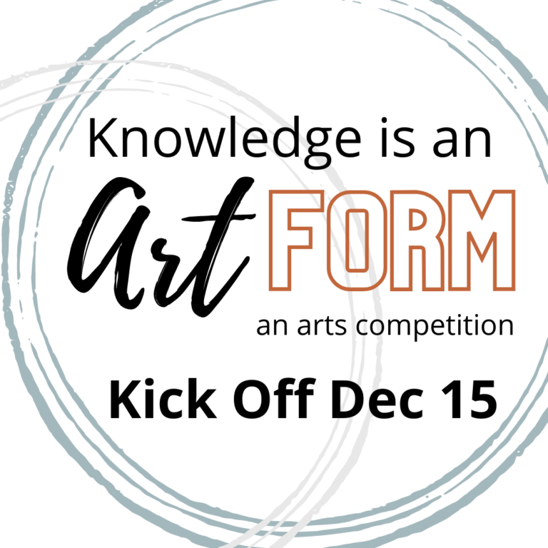 Knowledge is an Art Form Competition Kicks Off December 15